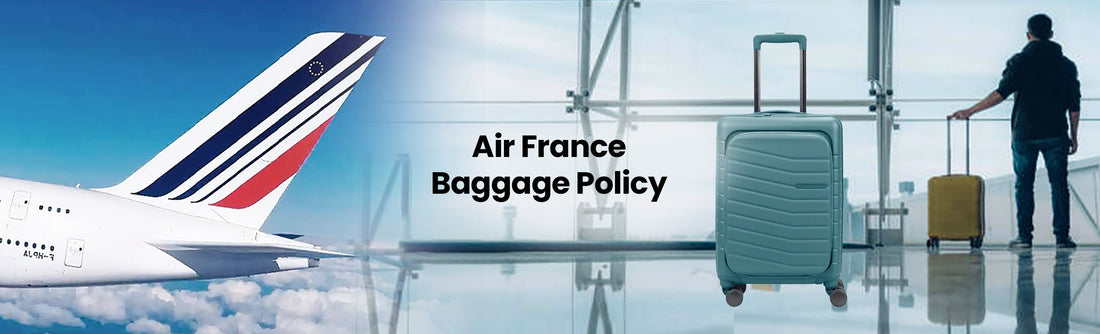 Air France Baggage Policy