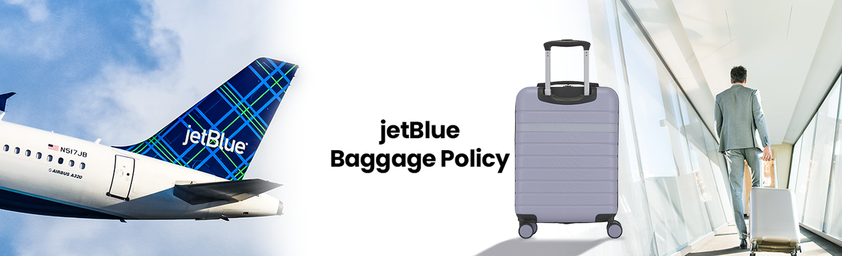 Jet Blue Baggage Policy