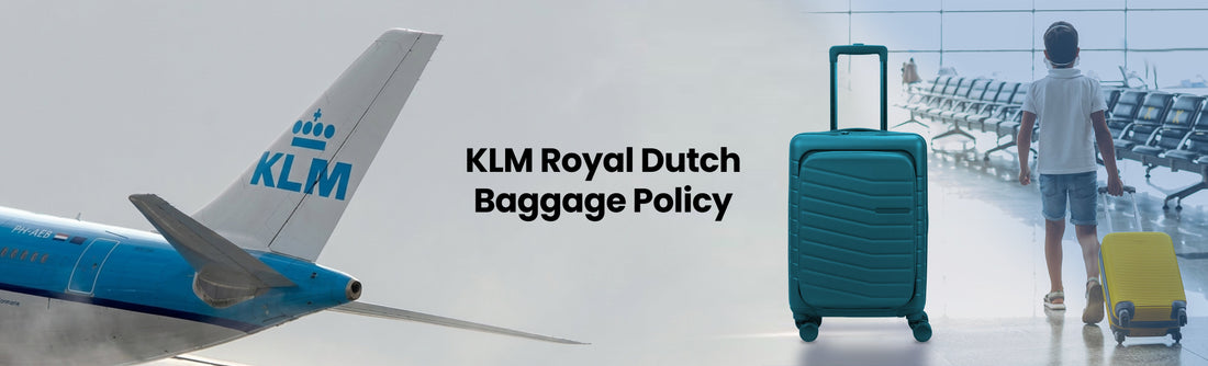 KLM Royal Dutch Airlines Baggage Policy